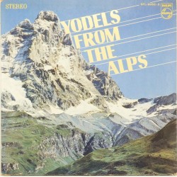 Пластинка Yodels from the Alps Сборник (2LP)